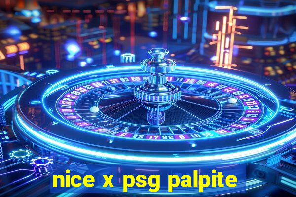 nice x psg palpite